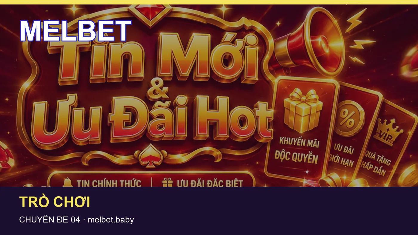 Cách bắt đầu đọc chuyên mục Nổ hũ trên MELBET