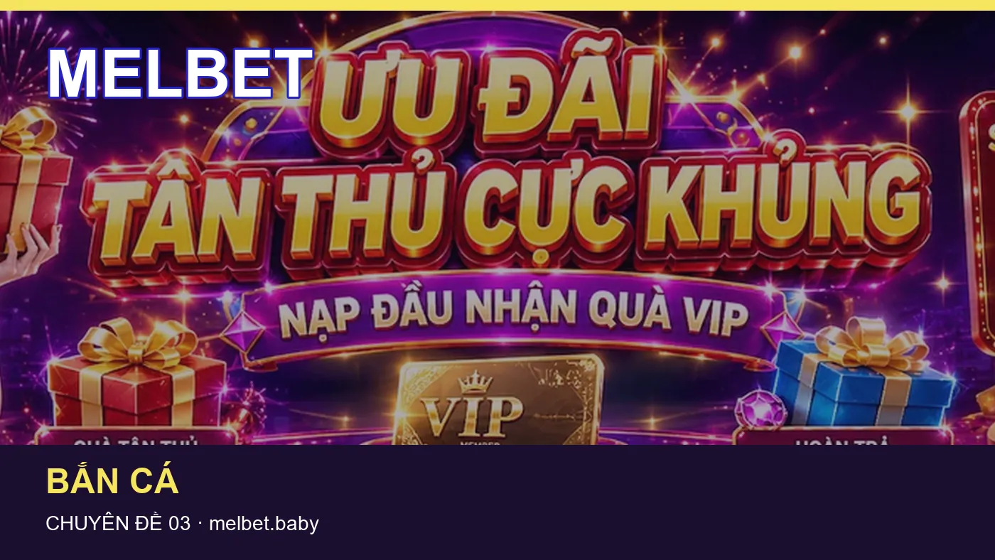 Bảo vệ dữ liệu cá nhân khi tìm hiểu Bắn cá tại MELBET